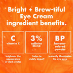 Bright + Brew-tiful Eye Cream Mini - Mini